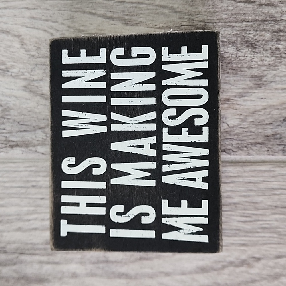 Awesome wine sign Primitives by Kathy